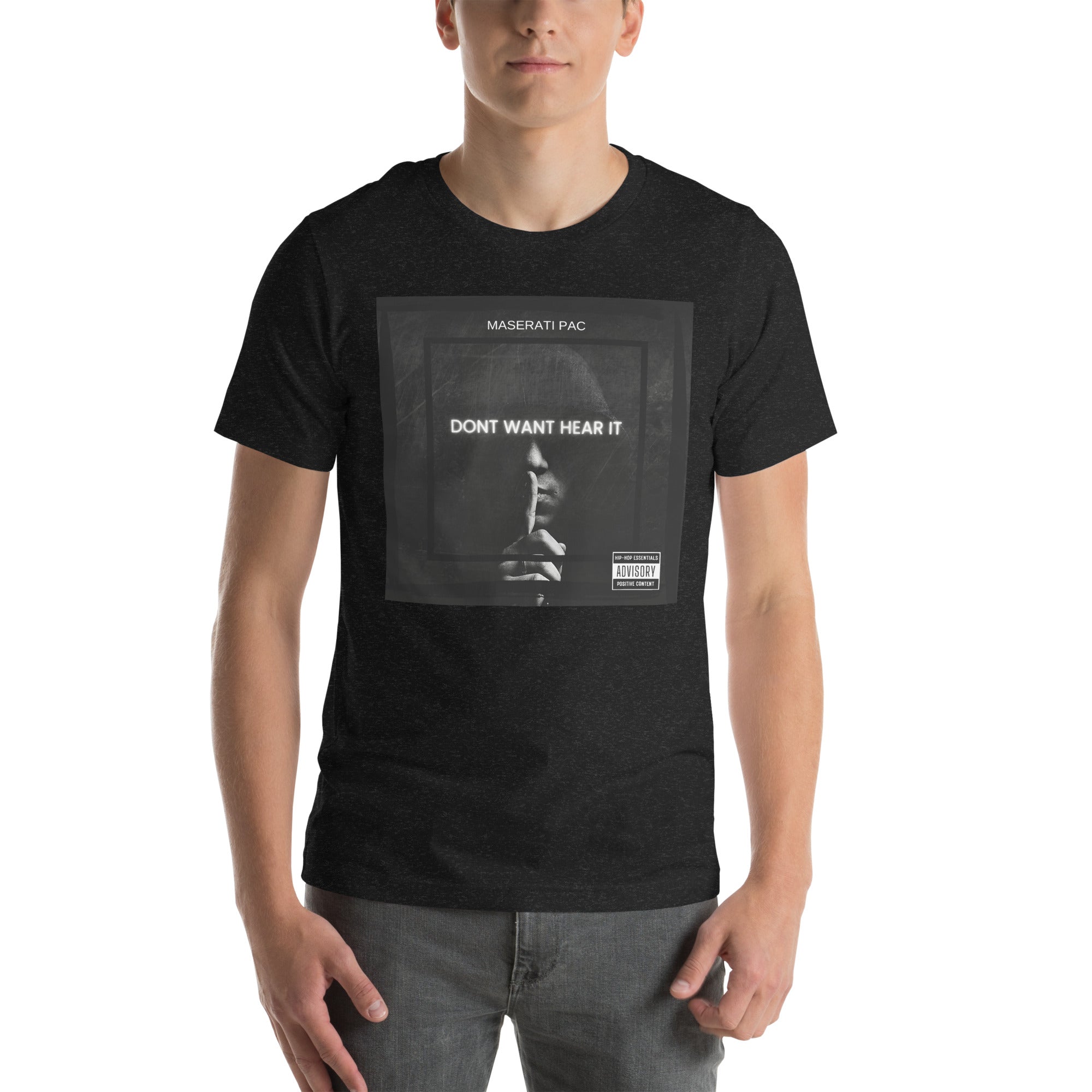 I Don’t Want To Hear It T-Shirt